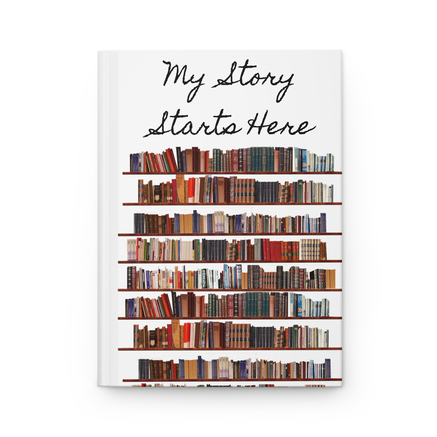 Hardcover Journal: My Story Starts Here