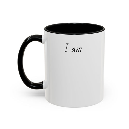 I Am Personalize Mug (11, 15oz)